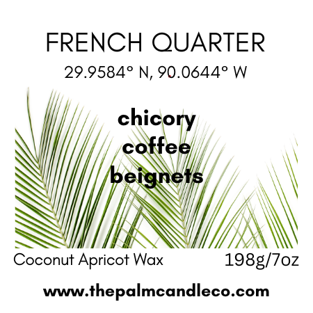 FRENCH QUARTER: chicory~coffee~ beignets