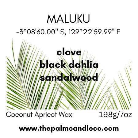 MALUKU: clove~black dahlia~sandalwood